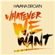 Havana Brown - Whatever We Want